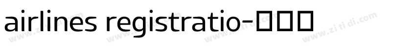 airlines registratio字体转换